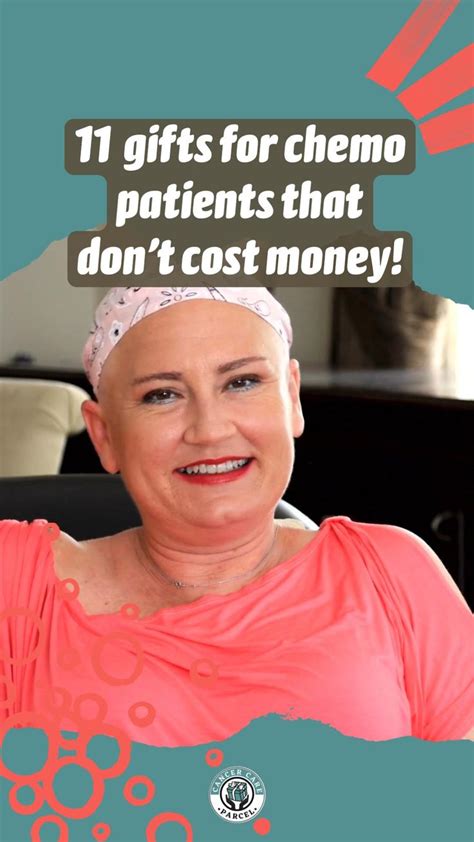 Gifts For Chemo Patients That Dont Cost Money Chemo Patient