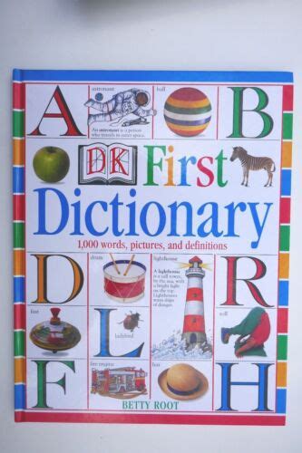 Dk First Dictionary My First By Root Betty Hb Dorling Kindersley