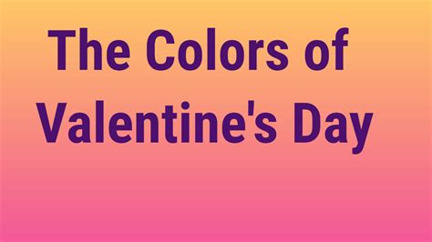 Colors Of Valentines Day