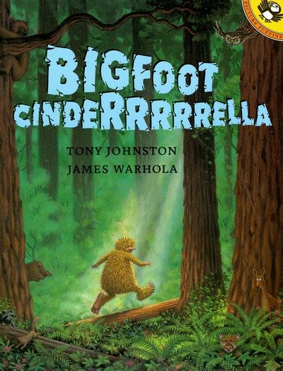 Bigfoot Cinderrrrrella By Tony Johnston Penguin Books New Zealand