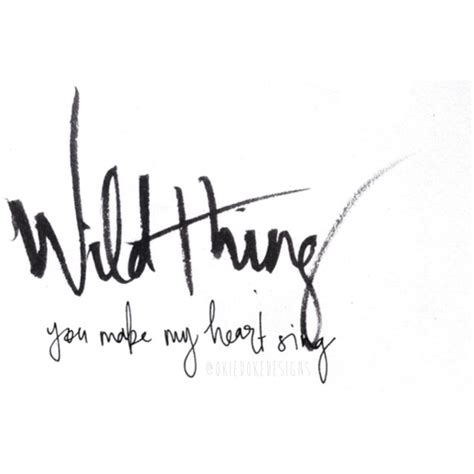 Wild things has been found in 431 phrases from 322 titles. 'Wild thing….. You make my heart sing' ♡ @okiedokedesigns ...
