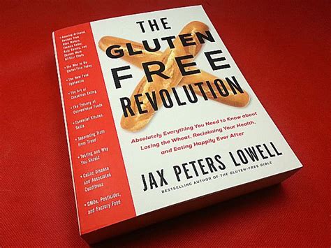 The Gluten Free Revolution By Jax Peters Lowell Mama Likes This