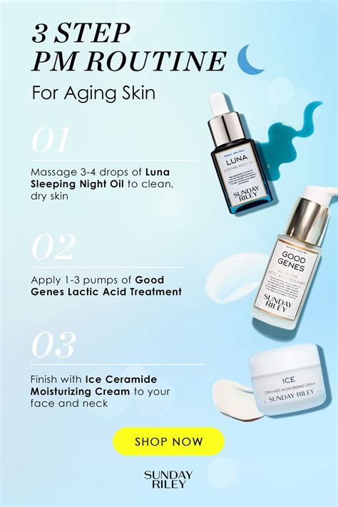 3 Step Evening Skincare Routine For Aging Skin In 2021 Sunday Riley Best Skin Care Routine