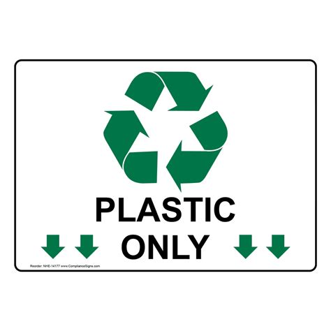 Recycling Trash Conserve Recyclable Items Sign Plastic Only
