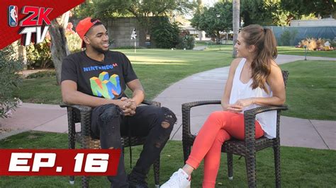 Karl Anthony Towns On Scouting Opponents With K More Nba Ktv S