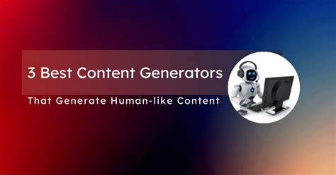 Best Ai Content Generators Generate High Engaging Content