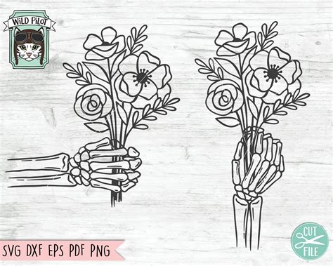 Skeleton Hand Holding Flowers Svg File Hand Bouquet Cut File Etsy