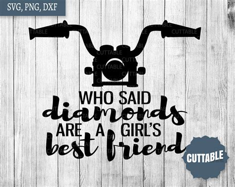 Biker Svg Cut File Iron On Biker Girls Cricut Svg Dxf Who Said Diamonds