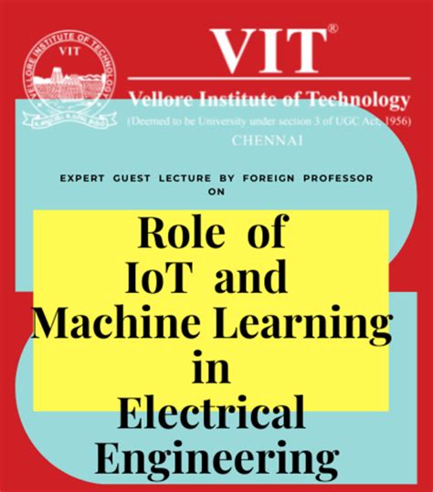 Role Of Iot And Machine Learning In Electrical Engineering Vit
