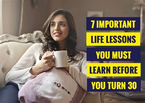 7 important life lessons you must learn before you turn 30 revive zone