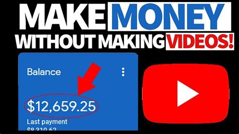 How To Make Money On Youtube Without Making A Video Youtube