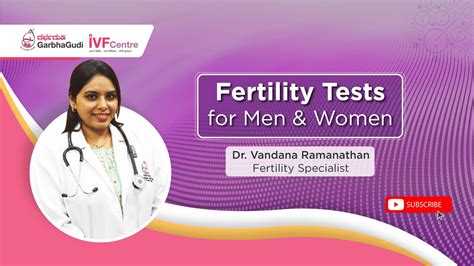 fertility tests for men and women garbhagudi best ivf and fertility centre in india youtube