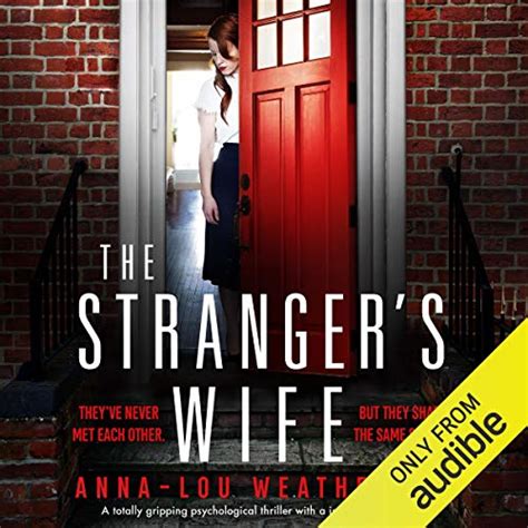 The Strangers Wife By Anna Lou Weatherley Audiobook Uk
