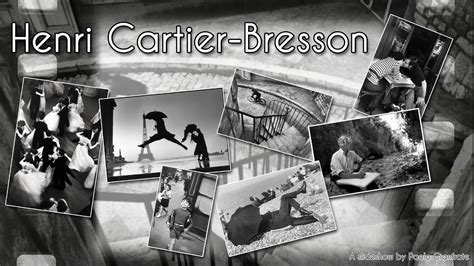 Henri Cartier Bresson Slideshow Youtube