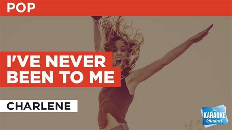 I've Never Been To Me : Charlene | Karaoke with Lyrics - YouTube