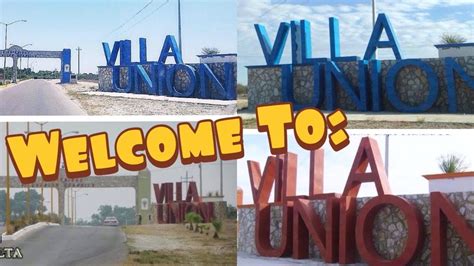 Welcome To My Hometown Villa Union Coahuila Su Historia Youtube