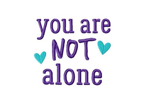 You Are Not Alone Embroidery Design Daily Embroidery