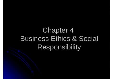 Responsibility Ppt 78170 Chapter 4 Business Ethics Social