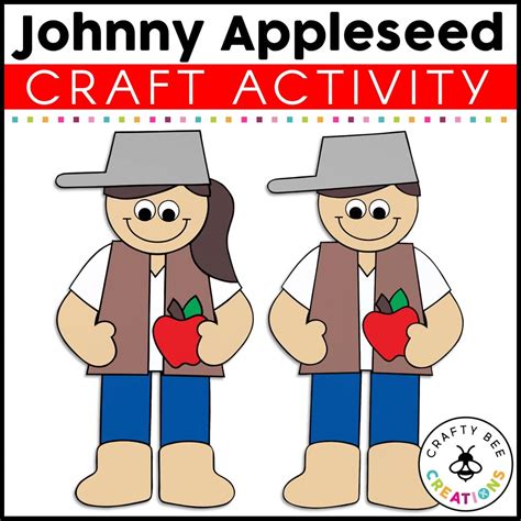 Johnny Appleseed Craft Activity Crafty Bee Creations