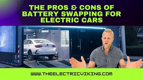 The Pros And Cons Of Battery Swapping For Electric Cars Electricity