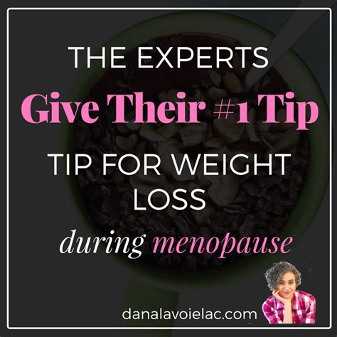 Experts Give Their Weight Loss Tip For Menopause Dana Lavoie Lac