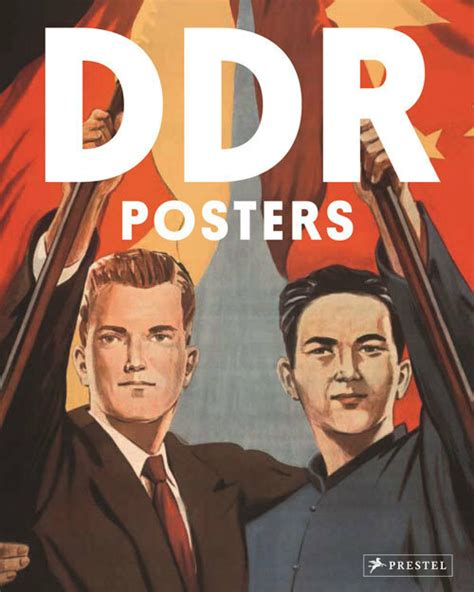 Ddr Posters The Art Of East German Propaganda