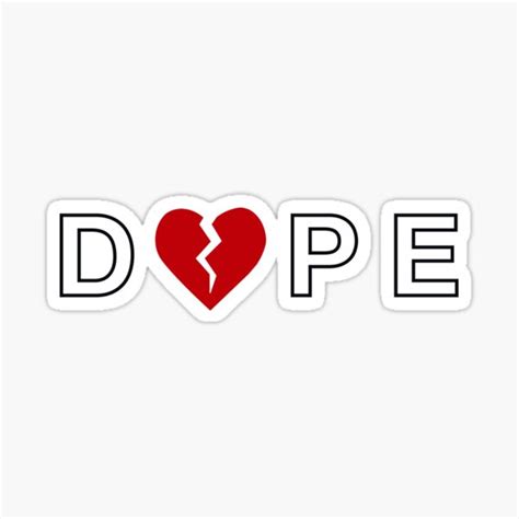 Dope Sticker For Sale By Hidethezucchini Redbubble