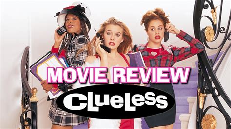 Clueless Movie Review Youtube