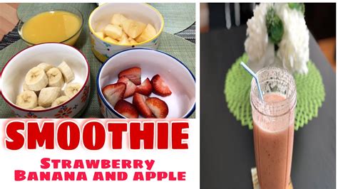 Healthy Strawberry Banana Apple Smoothie Quick And Easy Youtube