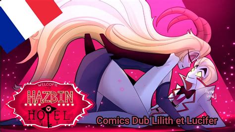 Hazbin Hôtel Comics Dub VF FR Lilith et Lucifer compilation 4 YouTube