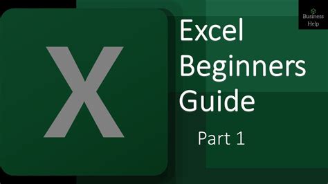 Excel Beginners Guide Part 1 Youtube