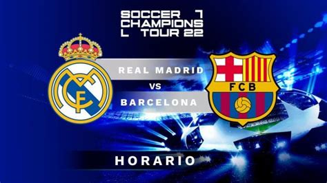 Real Madrid Barcelona Hora Y Dónde Ver Hoy El Clásico De Las Vegas