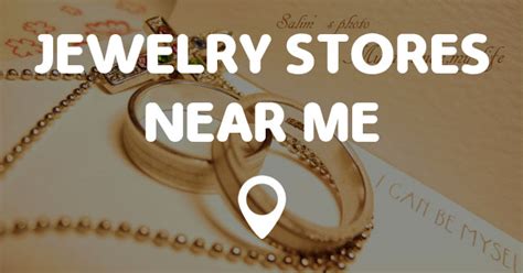 Finding a jeweler near me is a priority because i'm getting married in the next year, so i want my jewelry to be special. JEWELRY STORES NEAR ME - Points Near Me