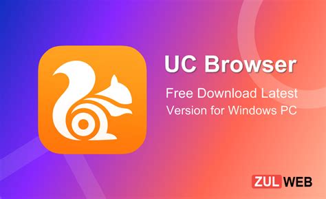 Moreover, it offers a large number of. UC Browser Free Download Latest Version for Windows PC | ZulWeb