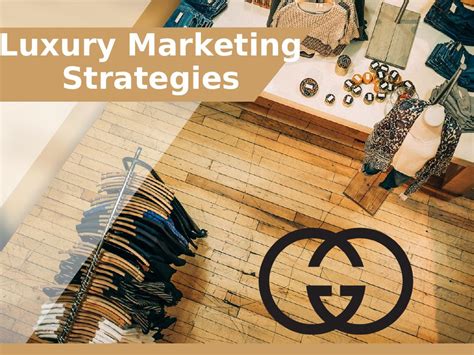 Luxury Marketing Strategies