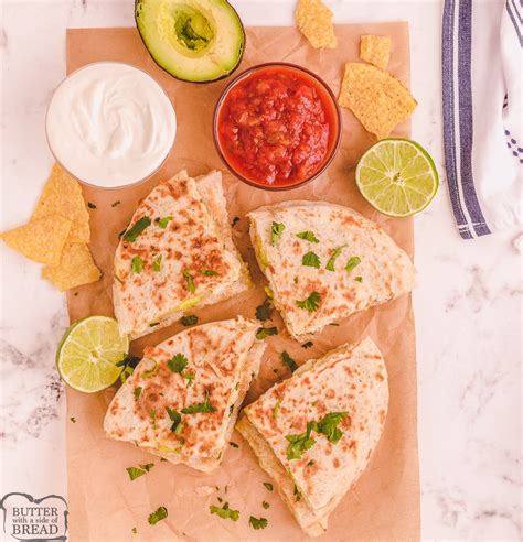 Chicken Avocado Quesadillas Butter With A Side Of Bread