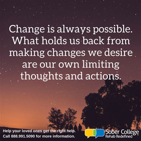 Change Is Always Possible What Holds Us Back From Making Changes We