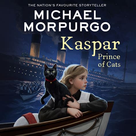 Kaspar Prince Of Cats Audiobook Michael Morpurgo Storytel