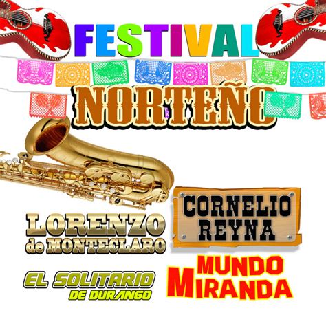 Festival Norteño Compilation By Various Artists Spotify