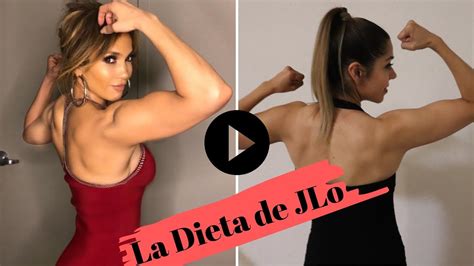 La Dieta De Jennifer Lopez Para Un Cuerpazo Youtube
