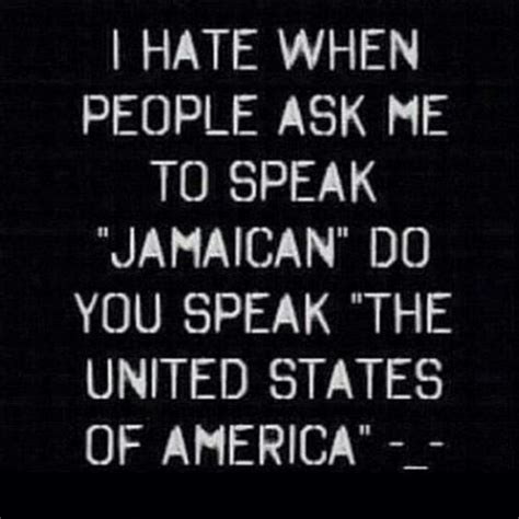 A history of invasion, colonization, and slave trade from africa influenced the jamaican patois (commonly used language). Pin by Chameka on PREEEEAAAACCHHHH | Jamaican quotes, Jamaica, Jamaica hotels