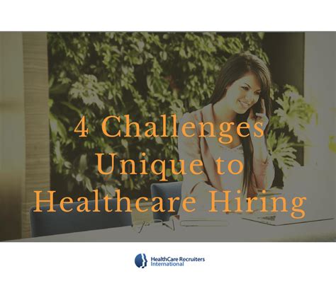 4 Challenges Unique To Healthcare Hiring Healthcare Recruiters