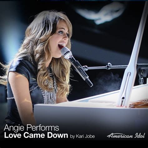 Angie Miller Performs Love Came Down By Kari Jobe On 41013