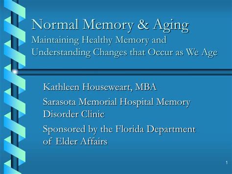 Ppt Normal Memory And Aging Maintaining Healthy Memory And