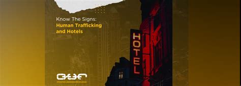 Know The Signs Sex Trafficking In The Hospitality Industry
