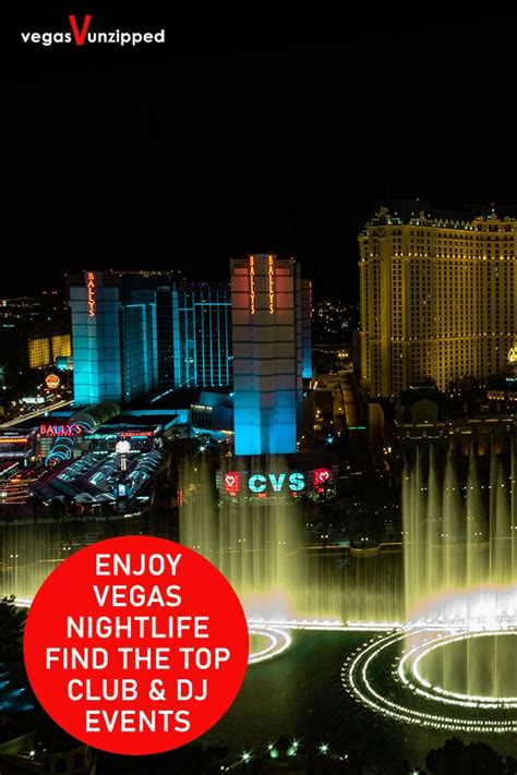 Enjoy Vegas Nightlife Find The Top Club And Dj Events Vegas Nightlife