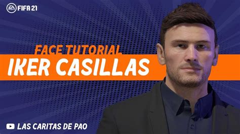 How To Make Iker Casillas Face Fifa 21 Lookalike For Career Mode Face