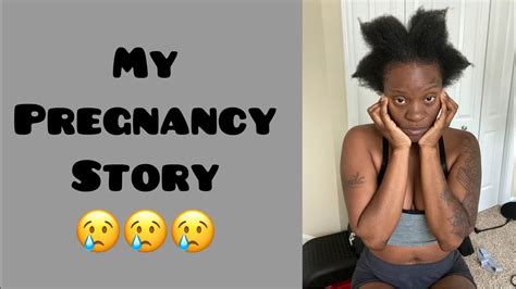 My Pregnancy Story Very Detailed Youtube