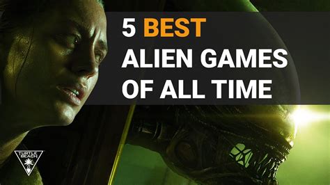 5 Best Alien Games Of All Time Youtube