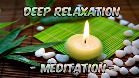 Deep Relaxation Meditation YouTube